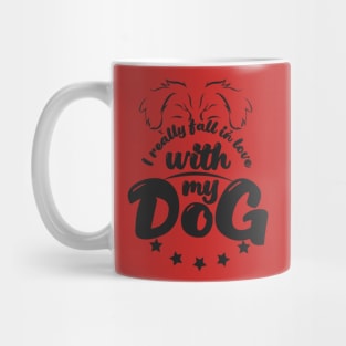 I really fall in love with my dog Mug